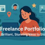 Freelance Portfolio 5 Brilliant, Stunning Ideas to Shine