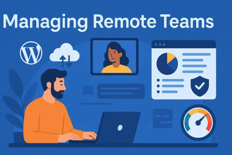 Managing Remote Teams 7 Smart, Powerful Tips for Leaders